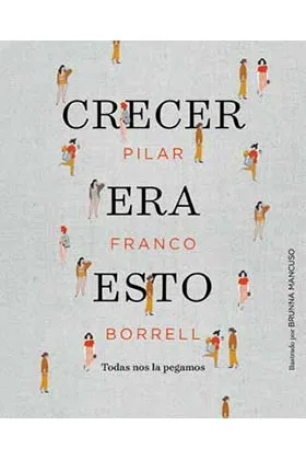 CRECER ERA ESTO