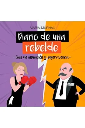 DIARIO DE UNA REBELDE