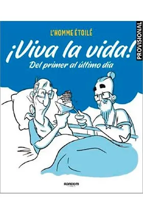 ¡VIVA LA VIDA!