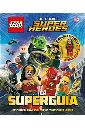 DC COMICS SUPER HEROES. LA SUPERGUIA