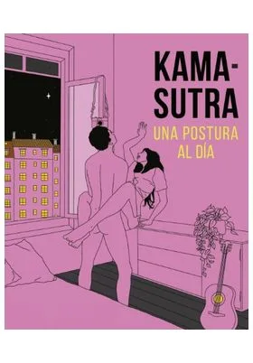 KAMA-SUTRA: UNA POSTURA AL DIA