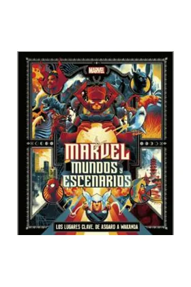 MARVEL: MUNDOS Y ESCENARIOS