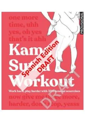 KAMA-SUTRA: SUDOR Y PLACER