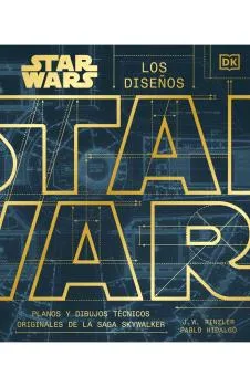 Star Wars - los Diseños Planos y Dibujos Tecnicos Originales de la Saga Skywalker