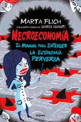 NECROECONOMIA. EL MANUAL PARA ENTENDER LA ECONOMIA PERVERSA