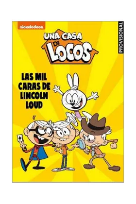 LAS MIL CARAS DE LINCOLN LOUD (UNA CASA DE LOCOS 10. COMIC)