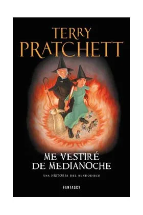 ME VESTIRE DE MEDIANOCHE  (TERRY PRATCHETT) MUNDODISCO 40