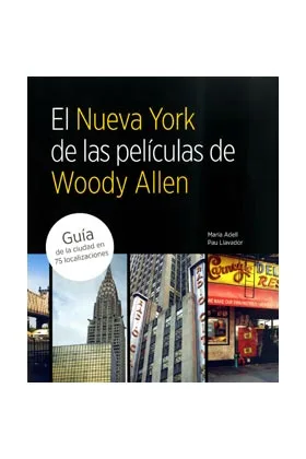 EL NUEVA YORK DE WOODY ALLEN