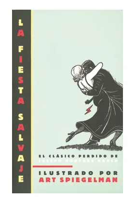 LA FIESTA SALVAJE