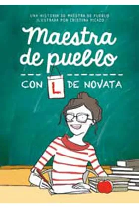 MAESTRA DE PUEBLO, CON L DE NOVATA