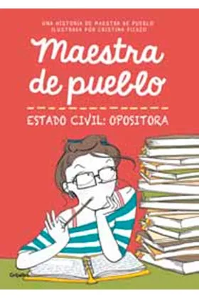 MAESTRA DE PUEBLO, ESTADO CIVIL: OPOSITORA