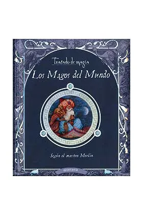 LOS MAGOS DEL MUNDO (TRATADO DE MAGIA)
