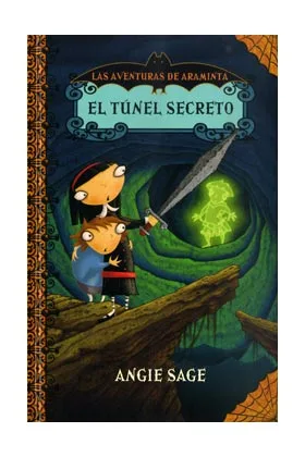 EL TUNEL SECRETO. LAS AVENTURAS DE ARMINTA