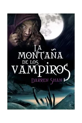 LA MONTAÑA DE LOS  VAMPIROS (EL CIRCO DE LOS EXTRAÑOS 02)