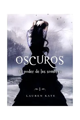 OSCUROS. EL PODER DE LAS SOMBRAS
