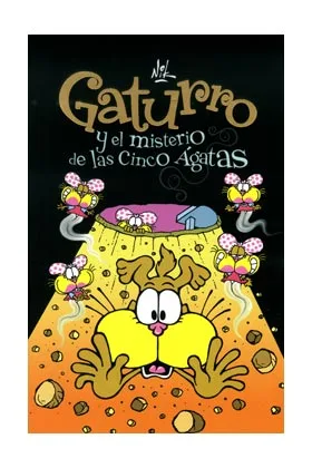 GATURRO Y EL MISTERIO DE LAS CINCO AGATAS