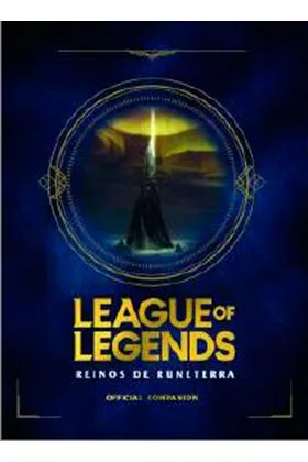 LEAGUE OF LEGENDS. REINOS DE RUNATERRA