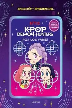 K-Pop Demon Hunters. ¡ por los Fans! Edicion Especial