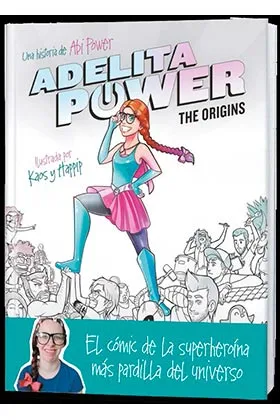 ADELITA POWER: THE ORIGINS