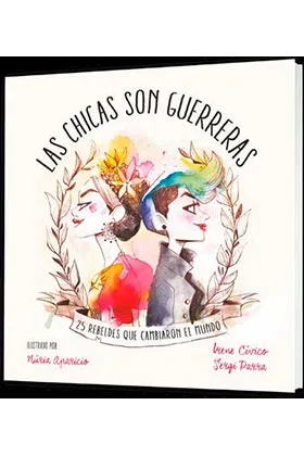 LAS CHICAS SON GUERRERAS