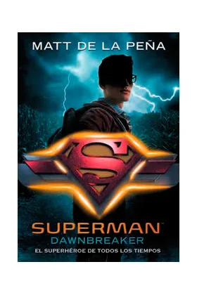 SUPERMAN. DAWNBREAKER