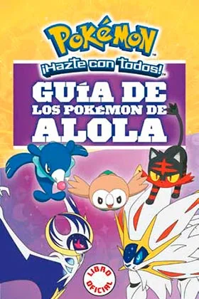 Guia de los Pokemon de Alola