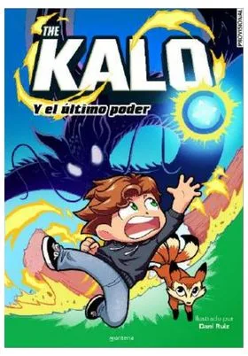 THE KALO Y EL ULTIMO PODER