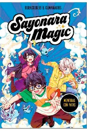 SAYONARA MAGIC. MENTIRAS CON PATAS