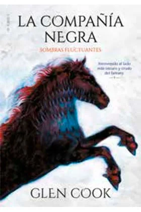 LA COMPAÑIA NEGRA. SOMBRAS FLUCTUANTES