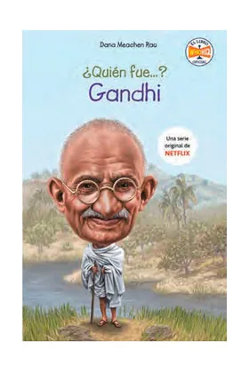 ¿QUIEN FUE GANDHI?