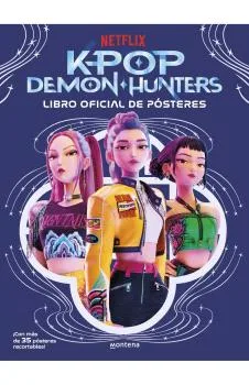 K-POP DEMON HUNTERS. LIBRO DE POSTERS OFICIAL