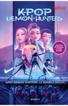 K-POP DEMON HUNTERS. LA NOVELA OFICIAL