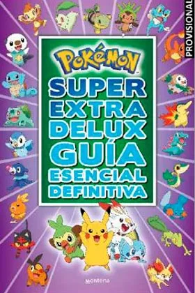 Pokemon Super Extra Delux Guia Esencial Definitiva