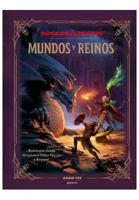 Dungeons & Dragons: Mundos y Reinos