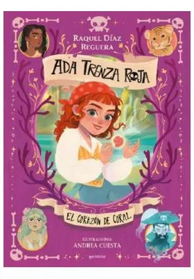 ADA TRENZAROJA 03 - EL CORAZON DE CORAL