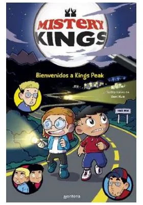 MISTERY KINGS 02 - BIENVENIDOS A KINGS PEAK