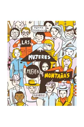 LAS MUJERES MUEVEN MONTAÑAS