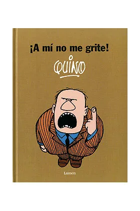 A MI NO ME GRITE! (COMIC)