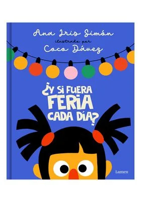 ¿Y SI FUERA FERIA CADA DIA?