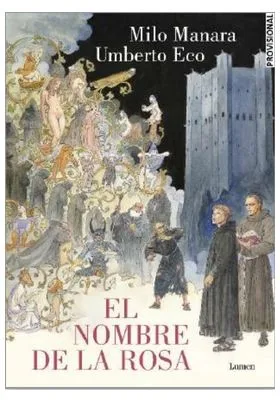 EL NOMBRE DE LA ROSA. VOLUMEN 01. LA NOVELA GRAFICA