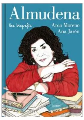 ALMUDENA. UNA BIOGRAFIA