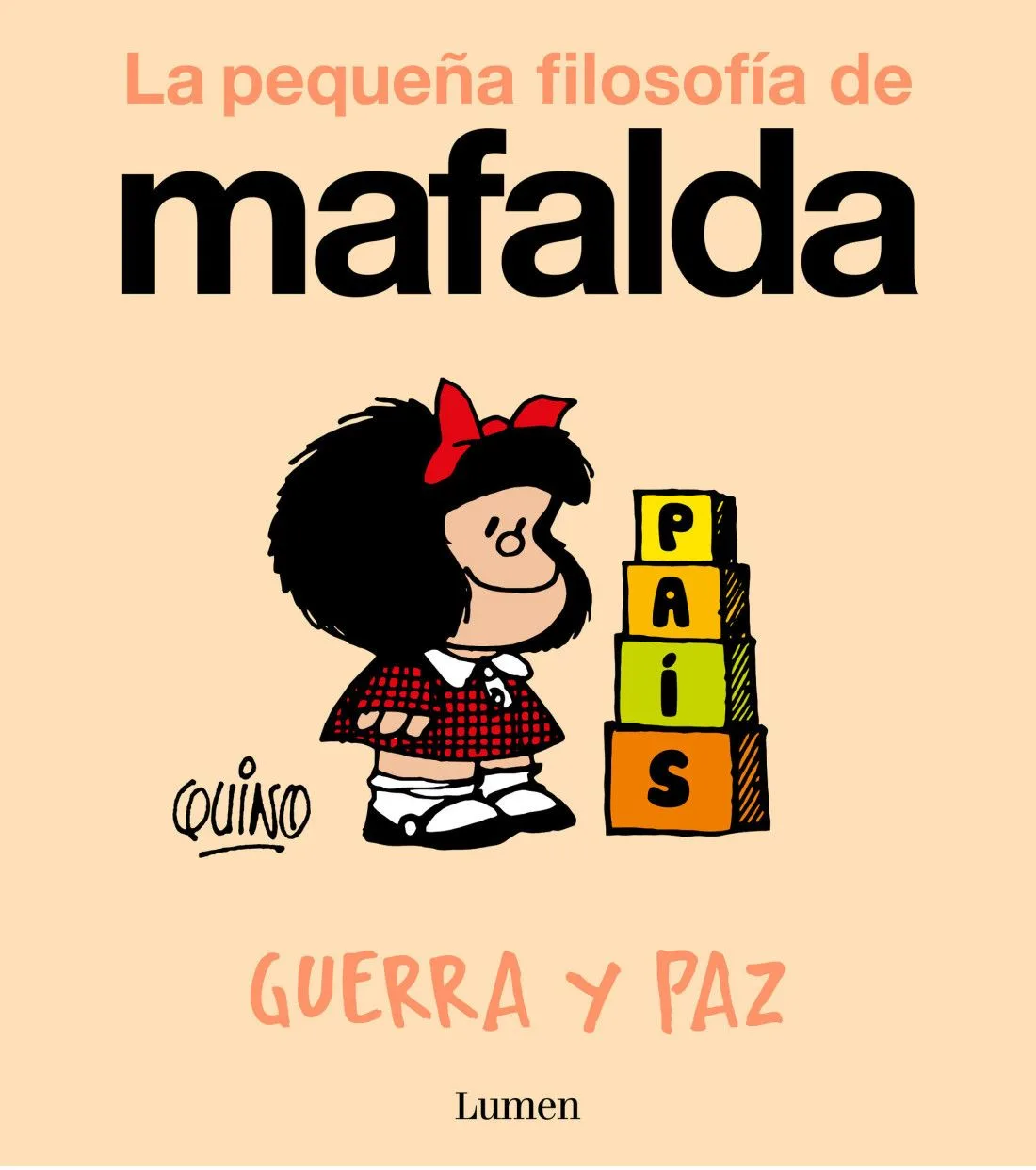 Mafalda. Guerra y Paz (comic)