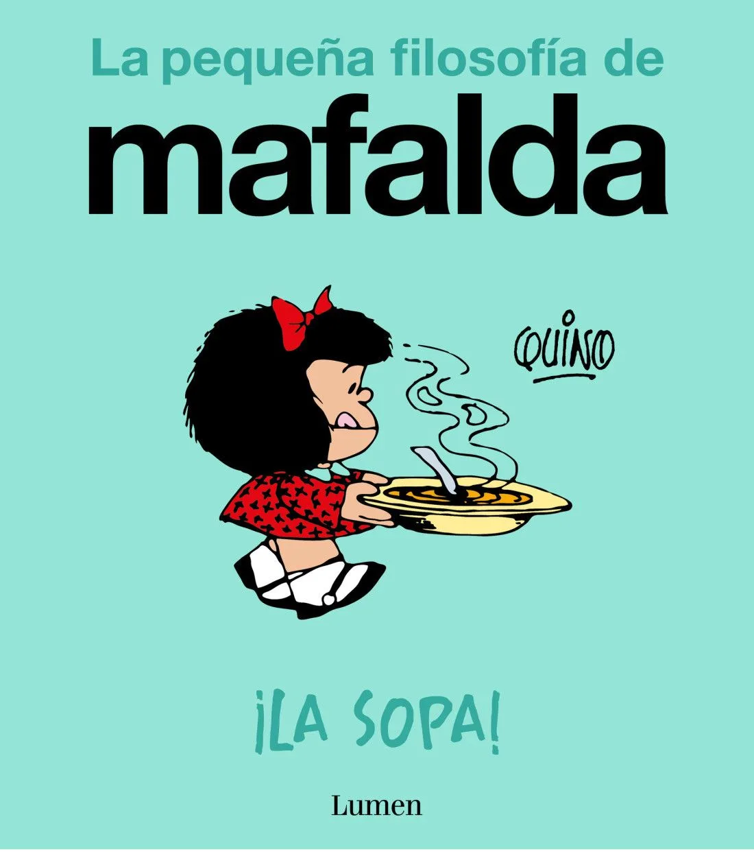 Mafalda. ¡la Sopa! (comic)