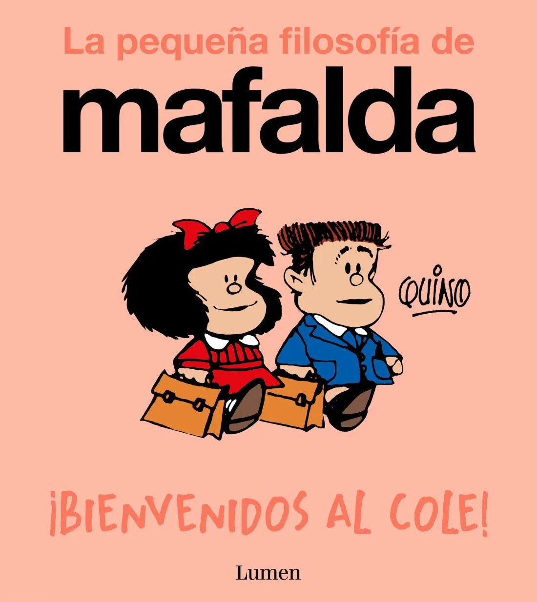 Mafalda. ¡bienvenidos al Cole! (comic)