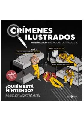 CRIMENES ILUSTRADOS 03 : ¿QUIEN ESTA MINTIENDO?