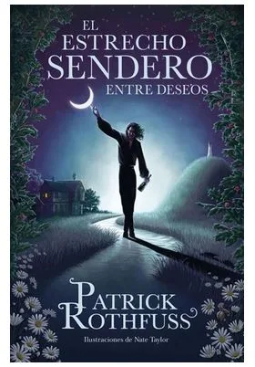 EL ESTRECHO SENDERO ENTRE DESEOS