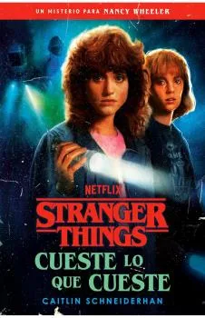 Stranger Things. Cueste Lo Que Cueste