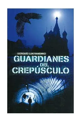 GUARDIANES DEL CREPUSCULO