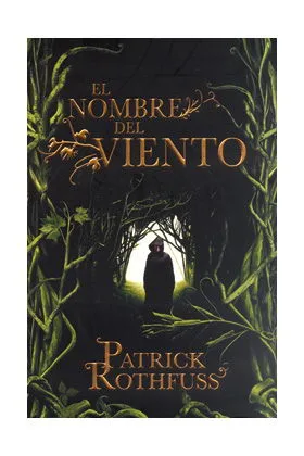 EL NOMBRE DEL VIENTO (PATRICK ROTHFUSS)