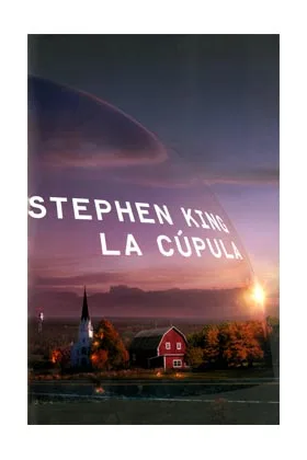 LA CUPULA  (STEPHEN KING)